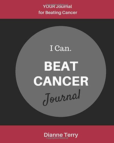 Beat Cancer Journal: Your Journal for Beating Cancer