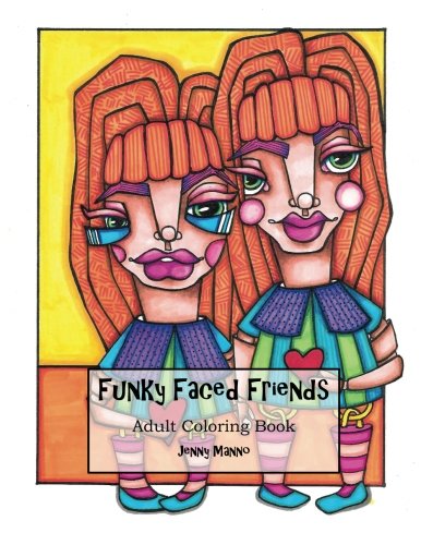 Funky Faced Friends: Artist's Coloring Book (Funky Faces) (Volume 3)