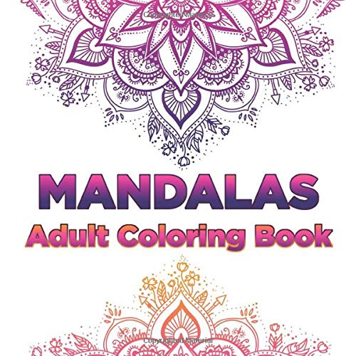Mandalas - Adult Coloring Book