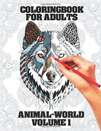 Coloring Book for Adults Animal-World Volume 1: A4 Mandala coloring book for adults Animal World Volume 1 - Creative coloring pages with animals I S