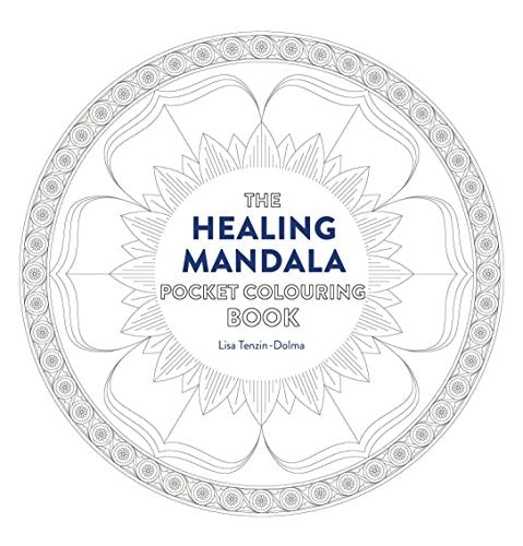 Healing Mandala Pocket Coloring Book: 26 Inspiring Designs for Mindful Meditation and Coloring