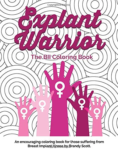 Explant Warrior: The BII Coloring Book