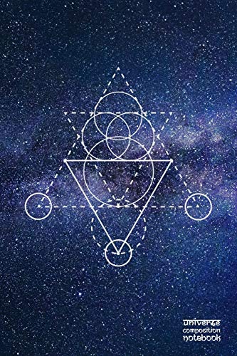 Universe Composition Notebook: Sacred Geometry | 144 Blank Pages | 6 x 9 Journal