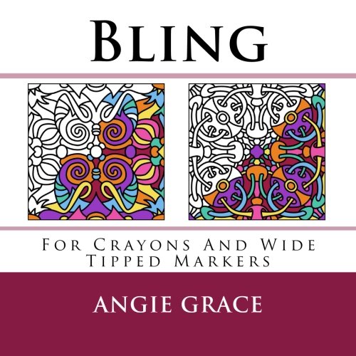 Bling (For Crayons And Wide Tipped Markers) (Angie's Patterns For Crayons And Wide Tipped Markers)