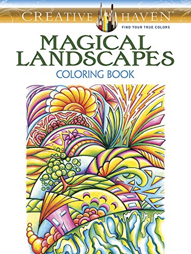 Creative Haven Magical Landscapes Coloring Book (Creative Haven Coloring Books)