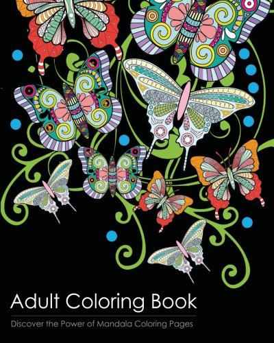 Adult Coloring Book: Discover the Healing Power of Mandala Coloring Pages