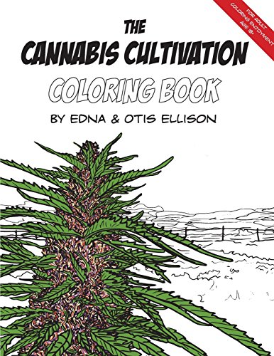 The Cannabis Cultivation Coloring Book