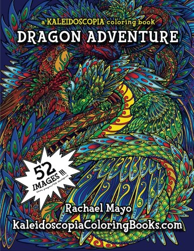 Dragon Adventure: A Kaleidoscopia Coloring Book