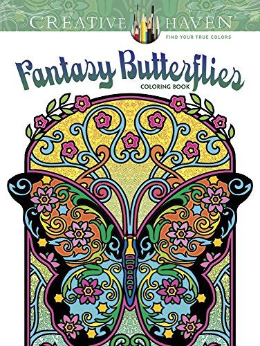 Creative Haven Fantasy Butterflies Coloring Book (Creative Haven Coloring Books)