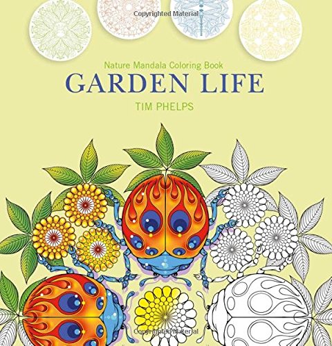 Garden Life: Nature Mandala Coloring Book