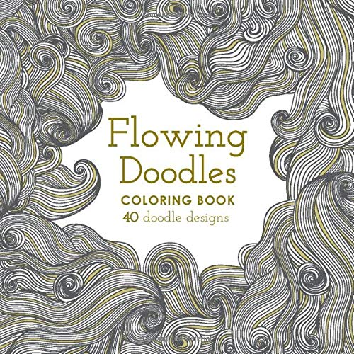 Flowing Doodles: Adult Coloring Stress-Relief Book With 40 Relaxing. Mindful And Doodle Wave-Pattern Designs