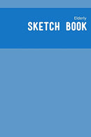 Elderly Sketch book: A calming sketching dairy for Dementia and Alzheimers patients | Wide boxed elderly convenience