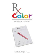 Rx Color: Therapeutic Coloring Book for Adults