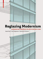 Reglazing Modernism: Intervention Strategies for 20th-century Icons
