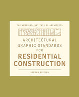 Architectural Graphic Standards for Residential Construction