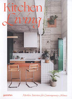 Kitchen Living: Kitchen Interiors for Contemporary Homes