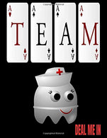 Team Deal Me In: Unique Adult Coloring Book for Registered Nurses. Practitioners and Nursing Students for Stress Relief and Relaxation