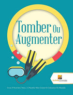 Tomber Ou Augmenter : Livres D'Activités | Tome. 2 | Numbre Mots Croisés Et Coloration De Mandala (French Edition)