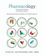 Pharmacology: Nursing Word Search Puzzles For Student Nurses (Volume 1)