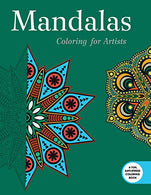 Mandalas: Coloring for Artists (Creative Stress Relieving Adult Coloring)