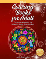 Coloring Books for Adult: Christmas Mandalas for Relaxing Stress Relieving Fun