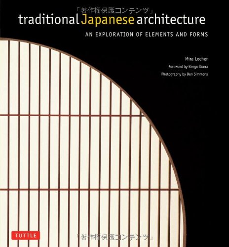Traditional Japanese Architecture: An Exploration of Elements and Forms