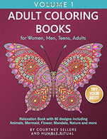 Adult Coloring Books for Women. Men. Teens. Adults | Relaxation Book with 80 designs including Animals. Mermaid. Flower. Mandala. Nature and more |
