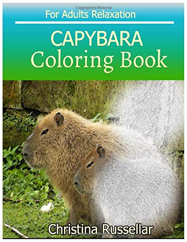 CAPYBARA Coloring Book For Adults Relaxation: CAPYBARA  sketch coloring book  . Creativity and Mindfulness 80 Pictures