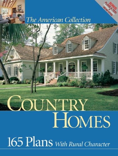 Country Homes: 165 Plans with Rural Character (American Collection)