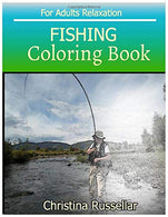FISHING Coloring Book For Adults Relaxation: FISHING  sketch coloring book  80 Pictures . Creativity and Mindfulness