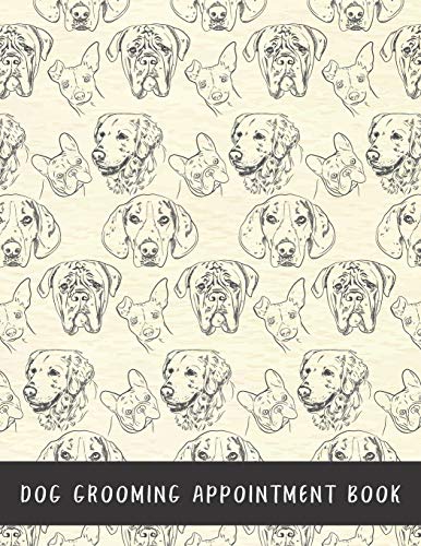 Dog Grooming Appointment Book (Dog Grooming Kit)