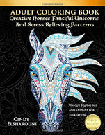 Adult Coloring Book Creative Horses Fanciful Unicorns And Stress Relieving Patterns: Unique Equine Art And Designs For Relaxation