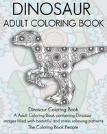 Dinosaur Adult Coloring Book: Dinosaur Coloring Book. a Adult Coloring Book containing Dinosaur  images filled with beautiful and stress relieving p
