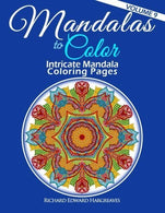 Mandalas to Color - Intricate Mandala Coloring Pages: Advanced Designs (Mandala Coloring Books) (Volume 9) by Richard Edward Hargreaves (2015-02-21)