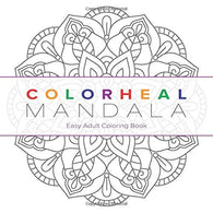 Colorheal Mandala: Easy Adult Coloring Book (Easy Mandala)