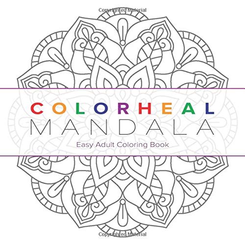 Colorheal Mandala: Easy Adult Coloring Book (Easy Mandala)