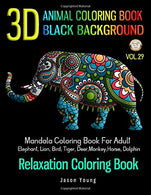 Animal Coloring Book Black Background - 3D Mandala Coloring Book For Adult: Relaxation Coloring Book With Floating 3D Animal Collection ... and Patt
