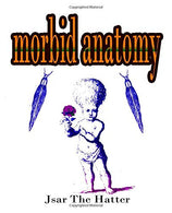 Morbid Anatomy: Coloring Book. Vintage Grayscale Images. Funny picture Book.