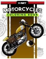 Motorcycles Coloring Book: Pattern to Color for Bike Lover. Motorcycle Coloring for Adults (Motorcycles Coloring Books for Grown-Ups) (Volume 1)