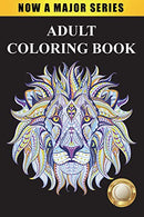 Adult Coloring Book: Largest Collection of Stress Relieving Patterns Inspirational Quotes. Mandalas. Paisley Patterns. Animals. Butterflies. Flowers