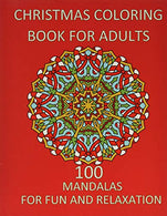 Christmas Coloring Book For Adults Relaxation and Fun: Adult Christmas Coloring Book Adult coloring Books Mandala (Holiday Adult Activity Books)