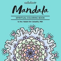 MANDALA SPIRITUAL COLORING BOOK: A spiritual tool for transformation. healing. grieving. inspiration. and manifesting. Designs include flowers. ...