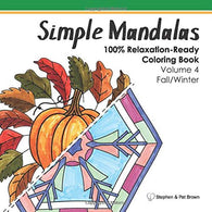 Simple Mandalas Coloring Book Volume 4 - Fall/Winter