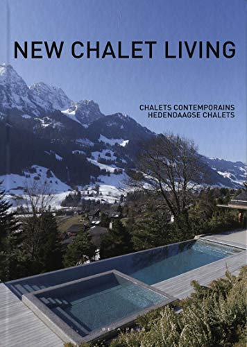 New Chalet Living