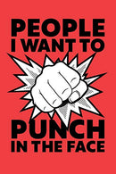 People I Want To Punch In The Face: Best Gag Gift. Notebook. Journal. Diary. Doodle Book. 6x9. 110 Pages. White Paper. Funny Gag Gift