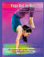 Yoga Dot-to-Dot - Yoga Poses to Enhance Calmness: Improve Relaxation and Mindfulness - Puzzles From 150 to 560 Dots (Fun Dot to Dot for Adults) (Vol