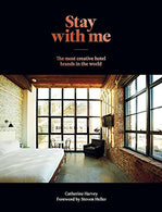 Stay with Me: Creative Hotel Brands from Around the World