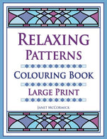 Relaxing Patterns Colouring Book Large Print