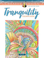 Creative Haven Tranquility Coloring Book (Creative Haven Coloring Books)