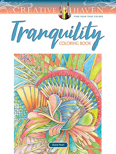 Creative Haven Tranquility Coloring Book (Creative Haven Coloring Books)